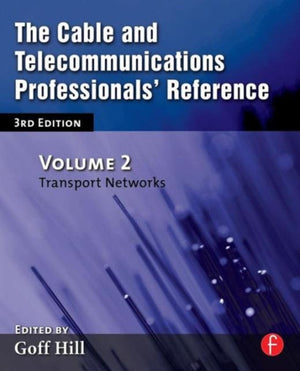 The Cable and Telecommunications Professionals' Reference