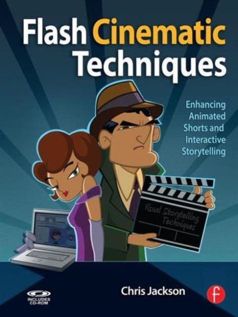 Book cover of: Flash Cinematic Techniques. By: Chris Jackson