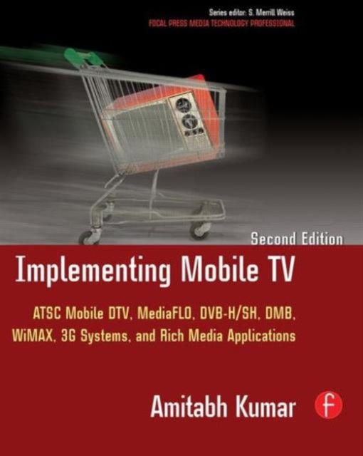 Book cover of: Implementing Mobile TV. By: Amitabh Kumar