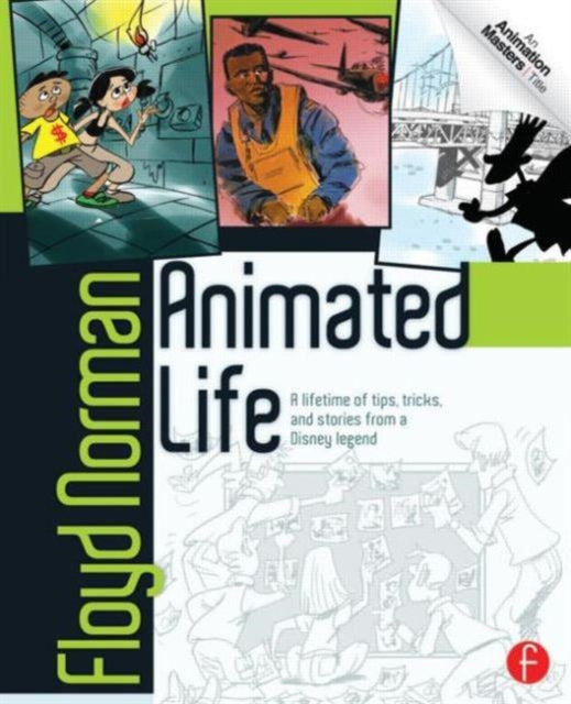 Book cover of: Animated Life. By: Floyd Norman