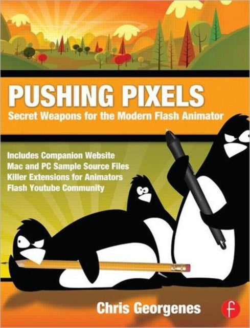 Book cover of: Pushing Pixels. By: Chris Georgenes