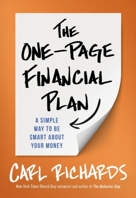 Book cover of: One-Page Financial Plan. By: Carl Richards Carl Richards