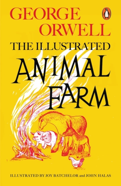 Animal Farm, The Illustrated Edition