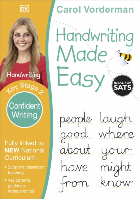 Book cover of: Handwriting Made Easy: Confident Writing, Ages 7-11 (Key Stage 2). By: Carol Vorderman
