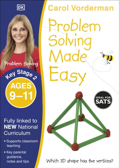 Book cover of: Problem Solving Made Easy, Ages 9-11 (Key Stage 2). By: Carol Vorderman