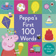 Book cover of: Peppa Pig: Peppa's First 100 Words. By: Peppa Pig Staff