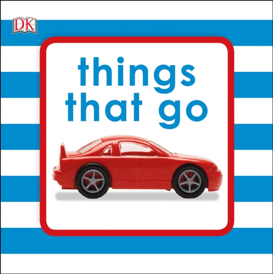 Book cover of: Squeaky Baby Bath Book Things That Go. By: DK Publishing
