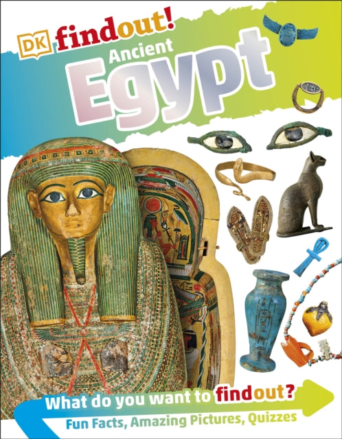 Book cover of: DKfindout! Ancient Egypt. By: DK Publishing