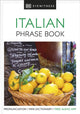 Eyewitness Travel Phrase Book Italian, Essential Reference for Every Traveller 9780241289389 DK Publishing