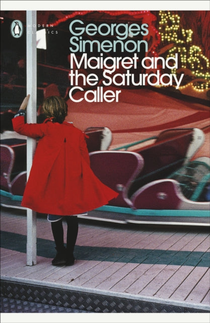 Book cover of: Maigret and the Saturday Caller