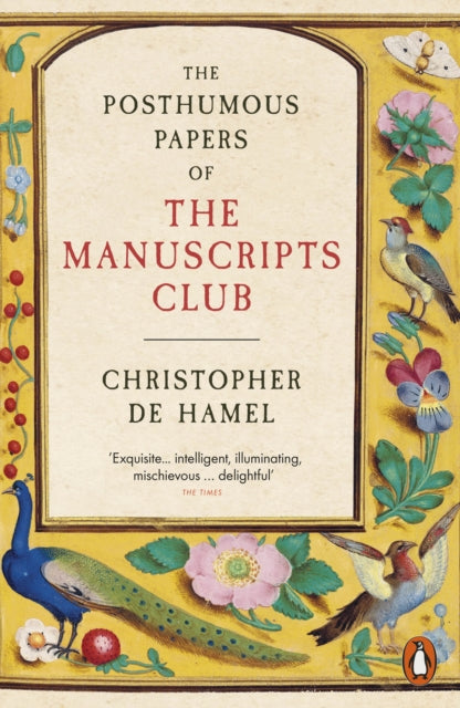 Book cover of: Posthumous Papers of the Manuscripts Club. By: Christopher de Hamel