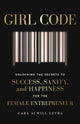 Book cover of: Girl Code. By: cara alwill leyba