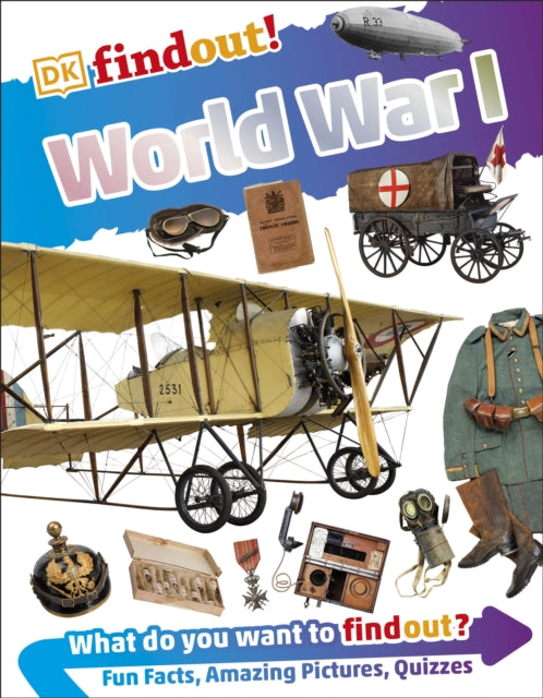 Book cover of: DKfindout! World War I. By: DK Publishing