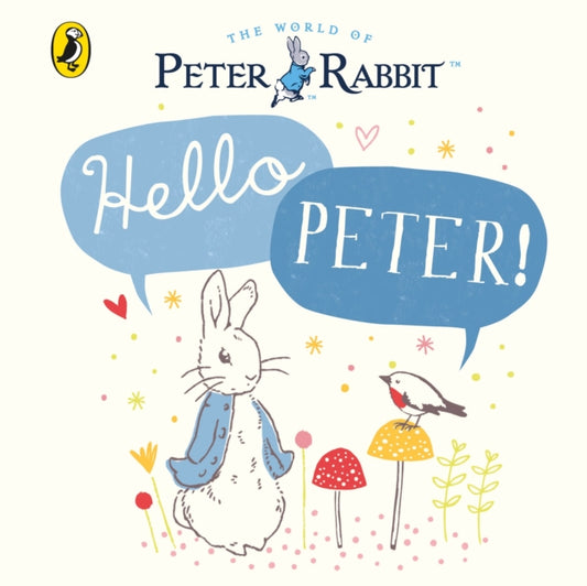 Peter Rabbit: Hello Peter! 9780241324332 Beatrix Potter