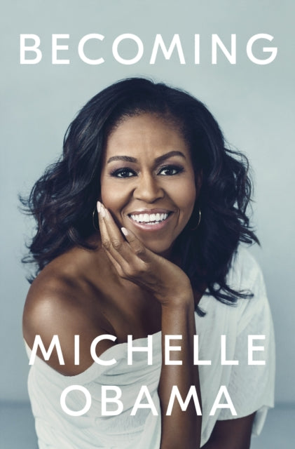 Book cover of: Becoming. By: Michelle Obama