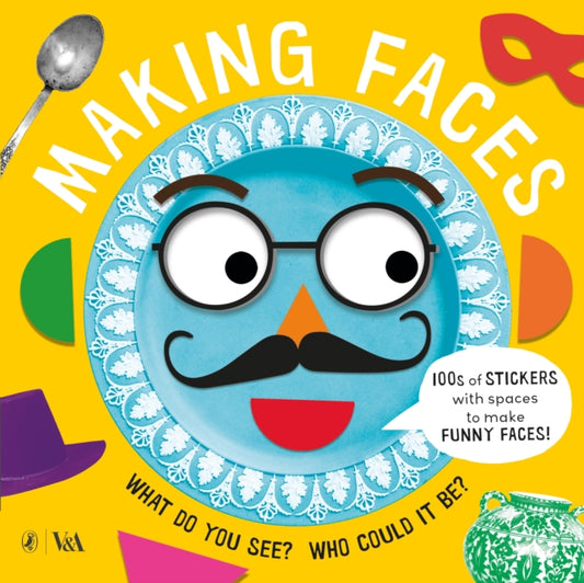 Book cover of: Making Faces: A Sticker Book. By: Puffin