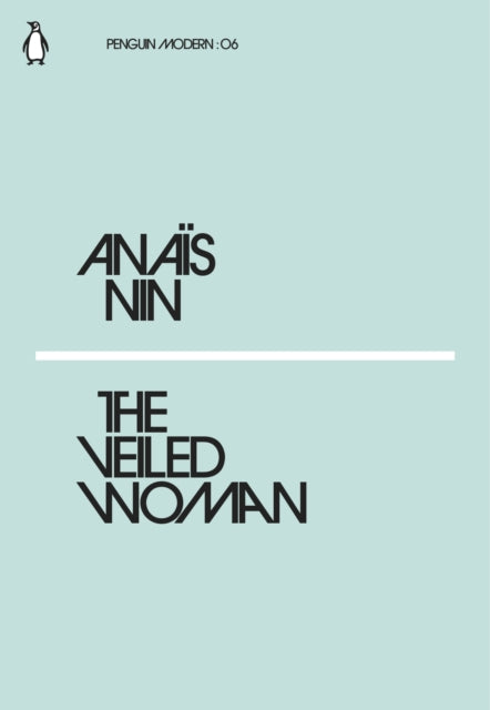 Veiled Woman 9780241339541 Anaïs Nin