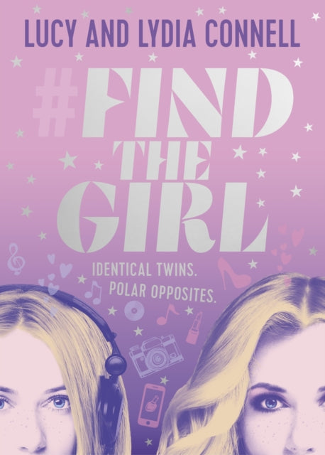 Book cover of: Find The Girl. By: Lydia Connell