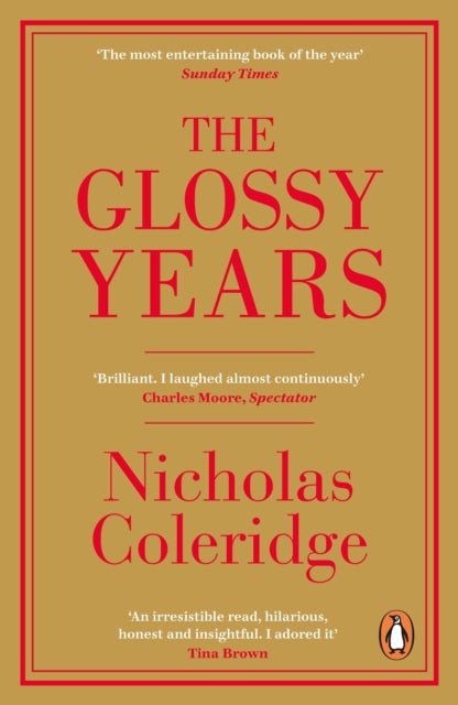 Book cover of: Glossy Years. By: Nicholas Coleridge