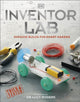 Inventor Lab, Awesome Builds for Smart Makers 9780241343517 DK Publishing