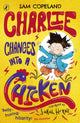 Charlie Changes Into a Chicken 9780241346211 Sam Copeland