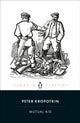 Mutual Aid, A Factor of Evolution 9780241355336 Peter Kropotkin