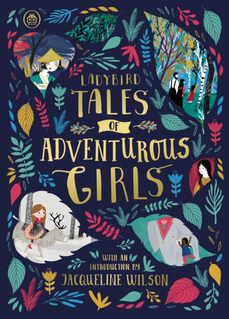 Ladybird Tales of Adventurous Girls, With an Introduction From Jacqueline Wilson
