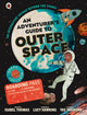 Book cover of: Adventurer's Guide to Outer Space. By: Isabel Thomas