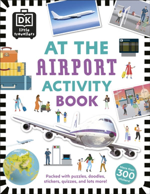 At the Airport Activity Book, Includes more than 300 Stickers