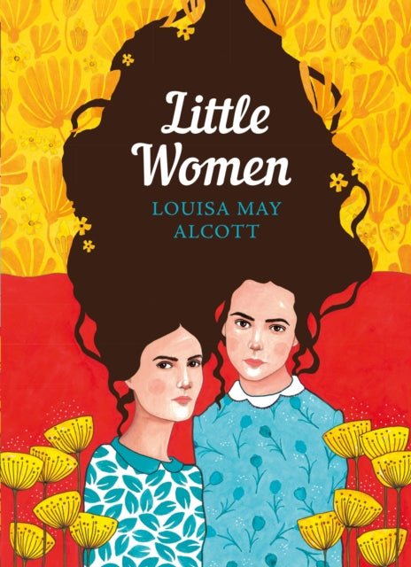 Book cover of: Little Women. By: Louisa May Alcott