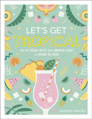Let's Get Tropical
