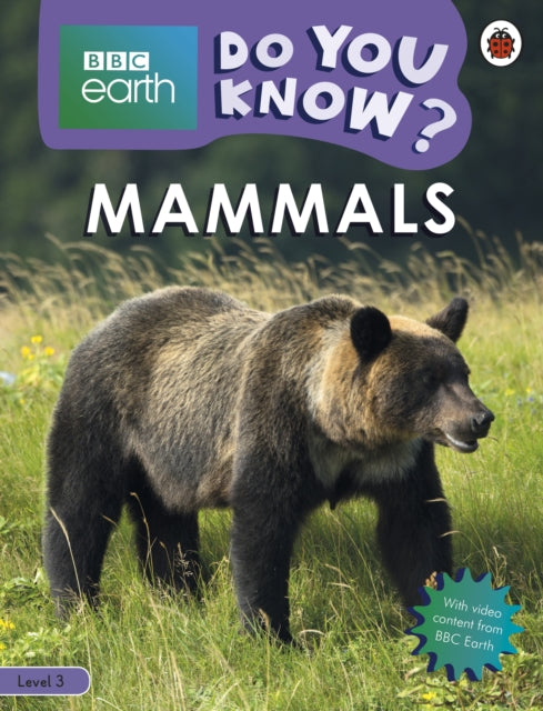 Book cover of: Do You Know? Level 3 – BBC Earth Mammals