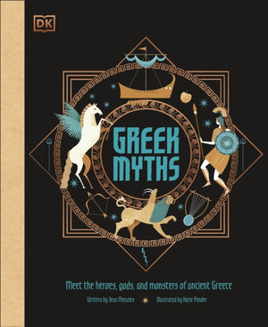 Greek Myths, Meet the heroes, gods, and monsters of ancient Greece