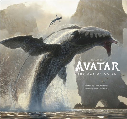 Art of Avatar The Way of Water 9780241401125 Tara Bennett