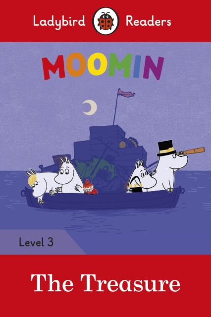 Book cover of: Ladybird Readers Level 3 - Moomin - The Treasure (ELT Graded Reader)