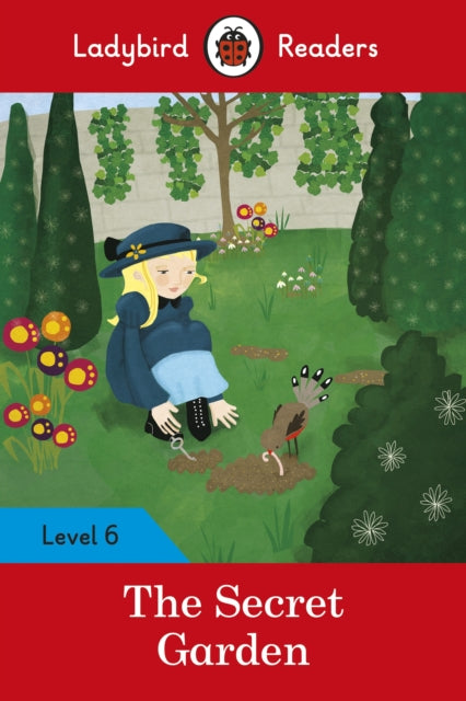 Book cover of: Ladybird Readers Level 6 - The Secret Garden (ELT Graded Reader)