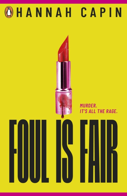 Foul is Fair, a razor-sharp revenge thriller for the #MeToo generation 9780241404973 Hannah Capin