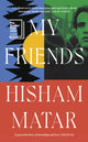 My Friends 9780241409480 Hisham Matar