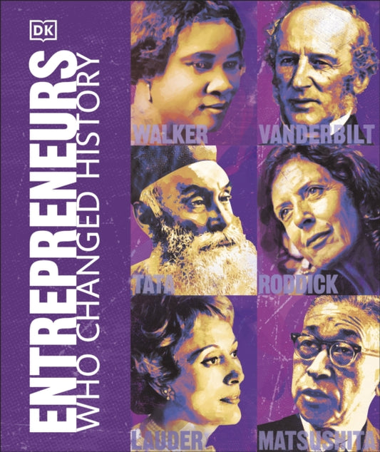 Book cover of: Entrepreneurs Who Changed History. By: DK Publishing