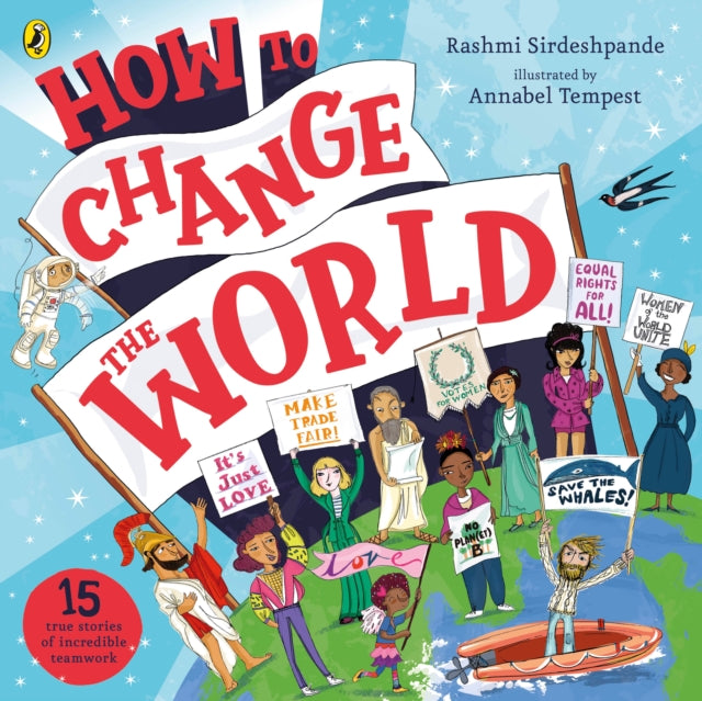 Book cover of: How To Change The World. By: Rashmi Sirdeshpande