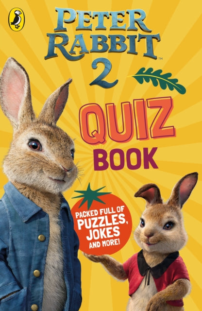 Book cover of: Peter Rabbit Movie 2 Quiz Book