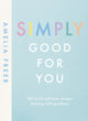 Simply Good For You