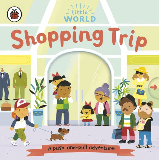 Book cover of: Little World: Shopping Trip. By: Samantha Meredith