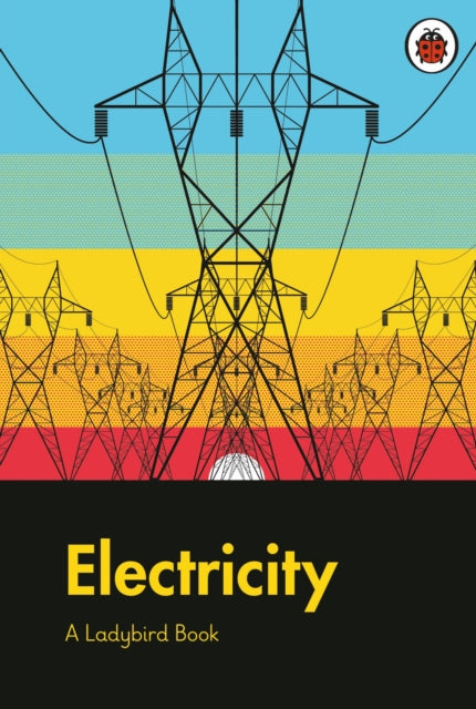 Book cover of: Ladybird Book: Electricity. By: Elizabeth Jenner