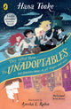 Unadoptables, Five fantastic children on the adventure of a lifetime 9780241417447 Hana Tooke