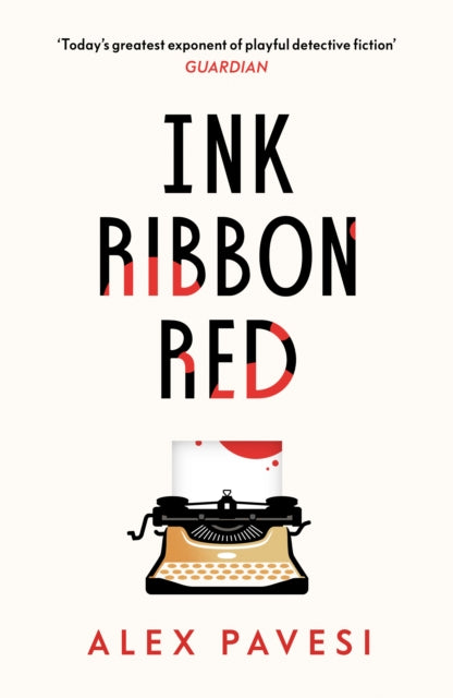 Book cover of: Ink Ribbon Red. By: Alex Pavesi