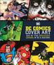 Book cover of: DC Comics Cover Art. By: Nick Jones