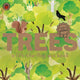 Book cover of: Trees: A lift-the-flap eco book. By: Carmen Saldana