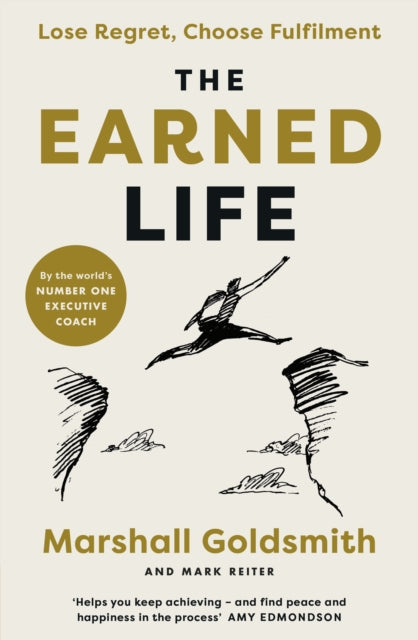 Book cover of: Earned Life. By: Marshall Goldsmith