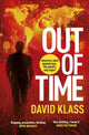 Book cover of: Out of Time. By: David Klass